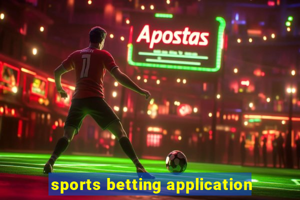 sports betting application