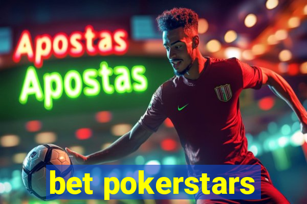 bet pokerstars