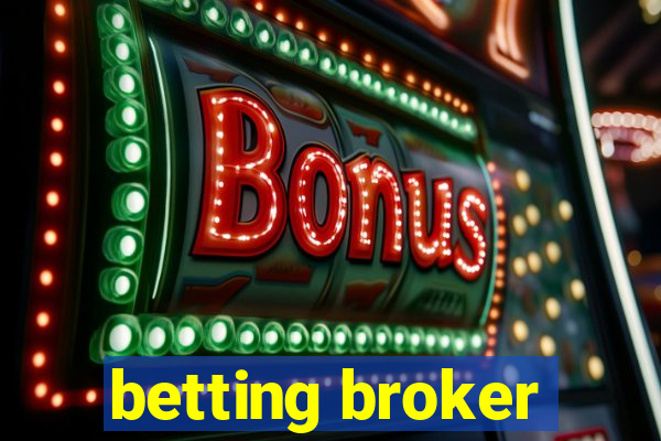 betting broker