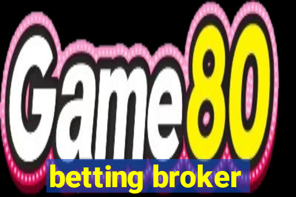 betting broker