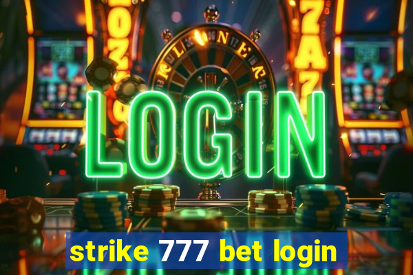 strike 777 bet login