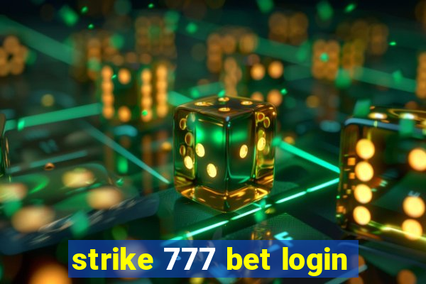 strike 777 bet login