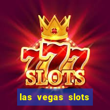 las vegas slots for free