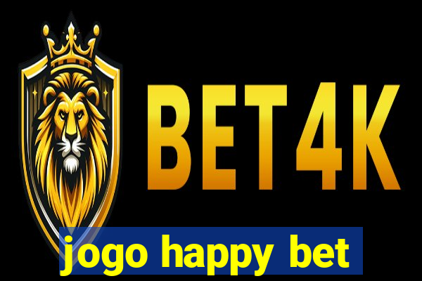 jogo happy bet