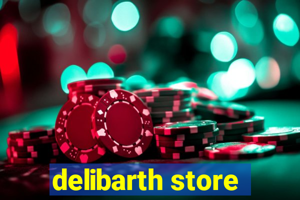 delibarth store