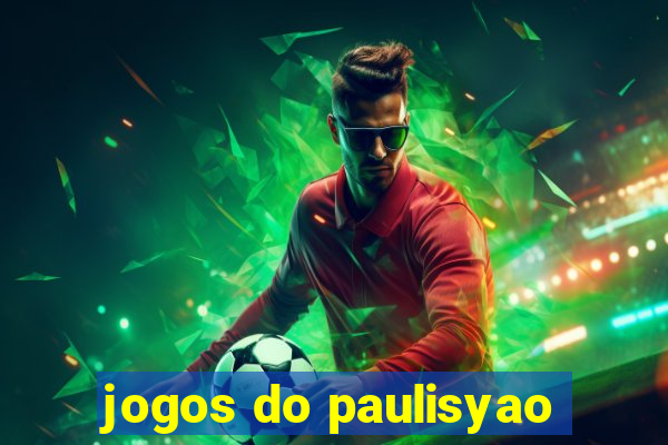 jogos do paulisyao