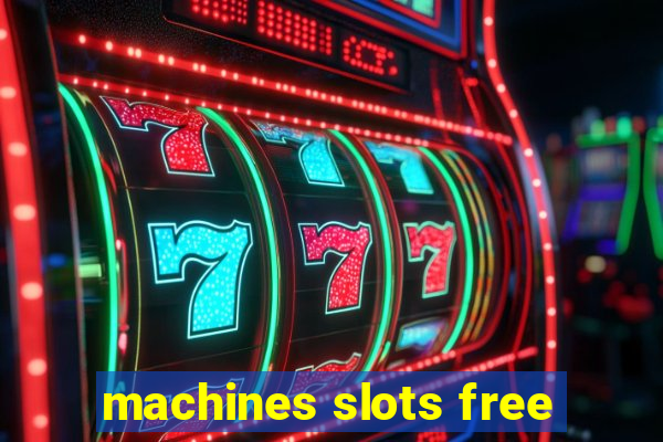 machines slots free