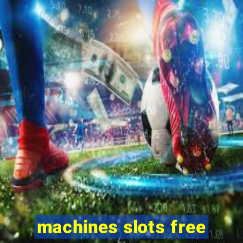 machines slots free