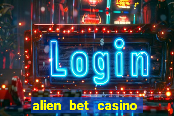 alien bet casino no deposit bonus