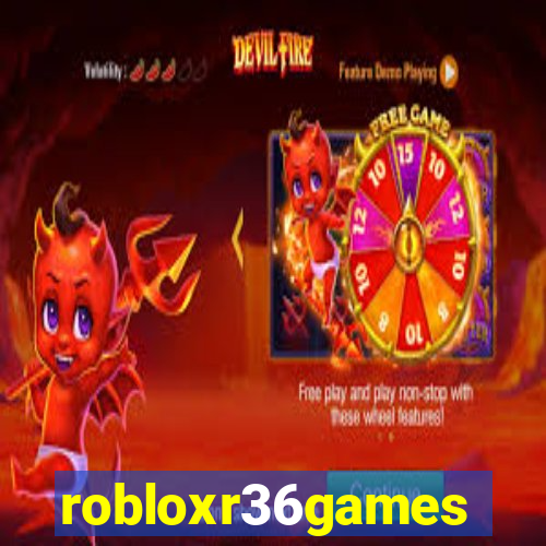 robloxr36games