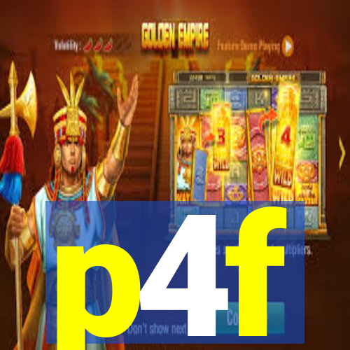 p4f