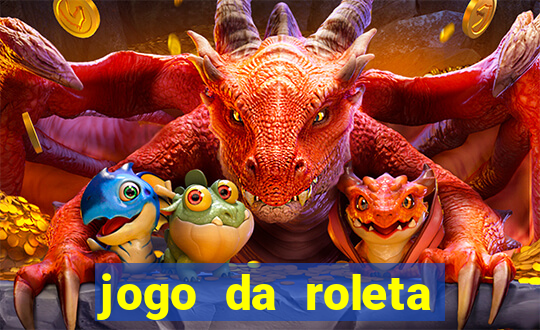 jogo da roleta esporte da sorte