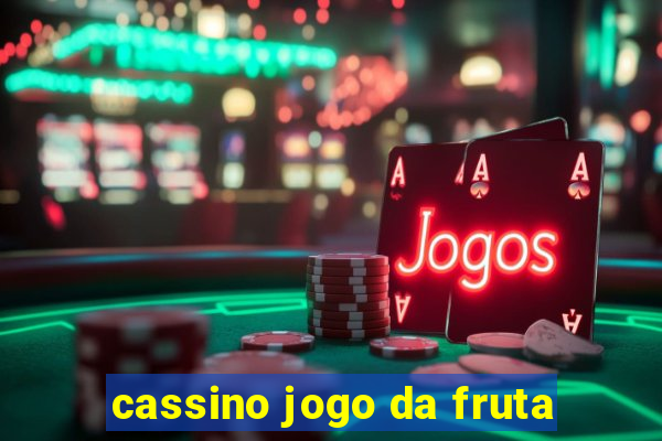 cassino jogo da fruta