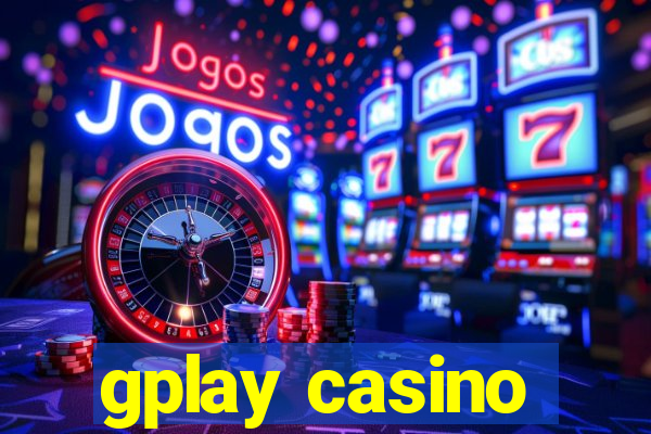 gplay casino