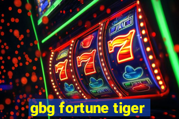 gbg fortune tiger