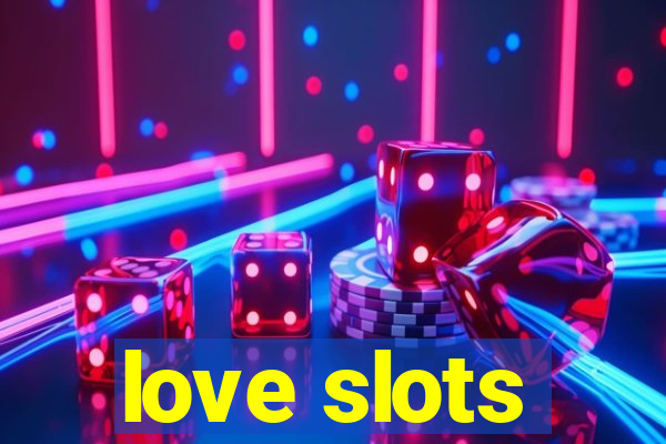 love slots