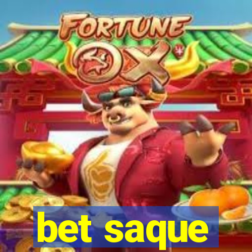 bet saque