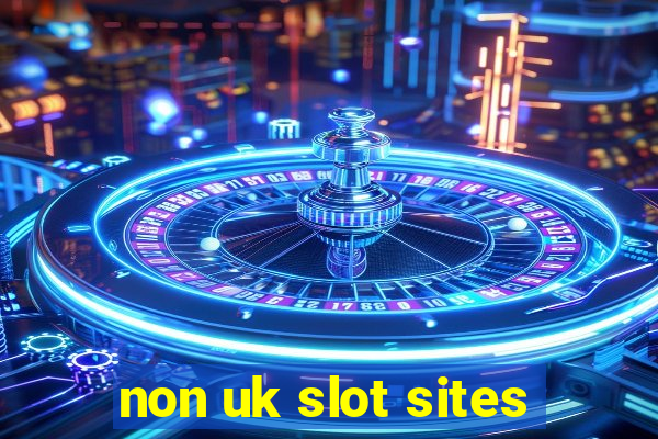 non uk slot sites