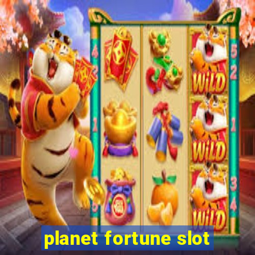 planet fortune slot