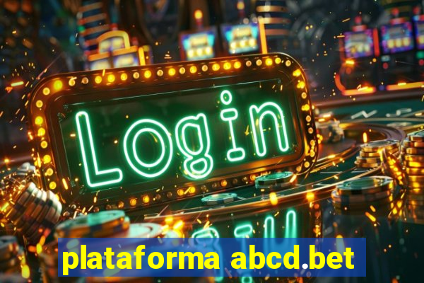 plataforma abcd.bet