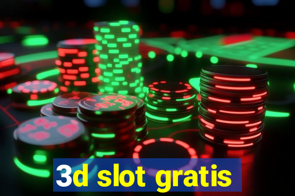 3d slot gratis