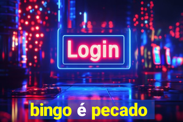 bingo é pecado