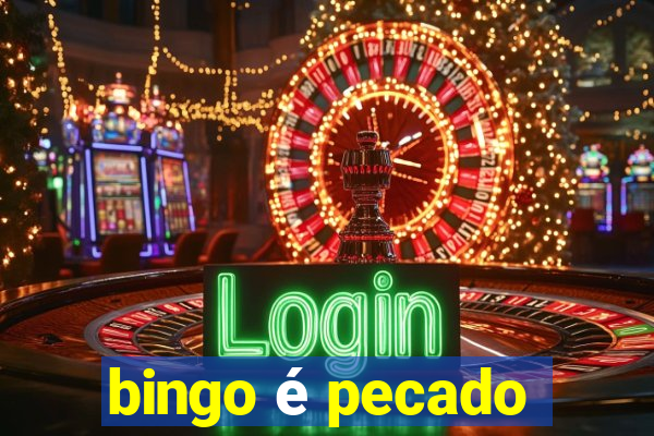 bingo é pecado