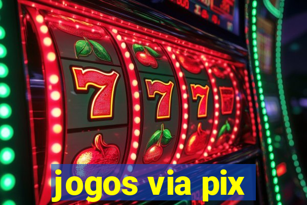 jogos via pix