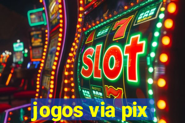 jogos via pix