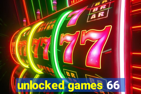 unlocked games 66