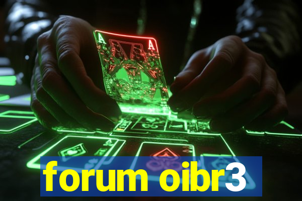 forum oibr3