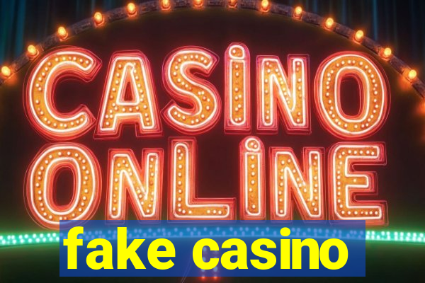 fake casino