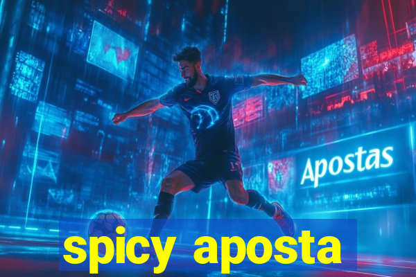 spicy aposta