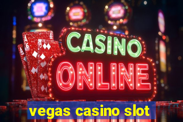 vegas casino slot