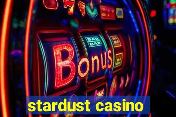 stardust casino