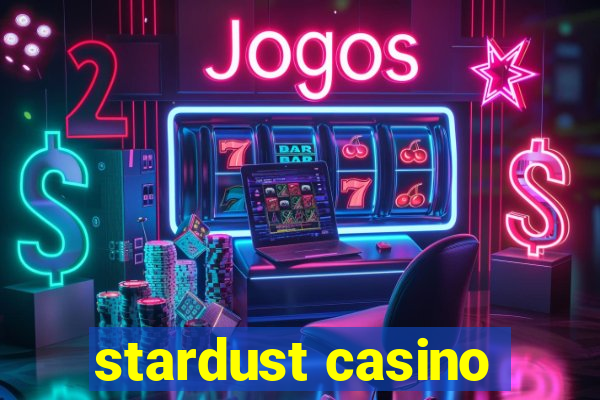 stardust casino