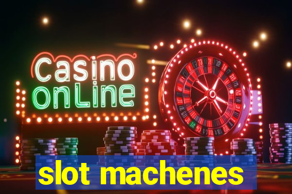 slot machenes