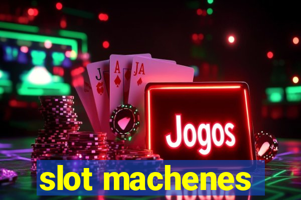 slot machenes