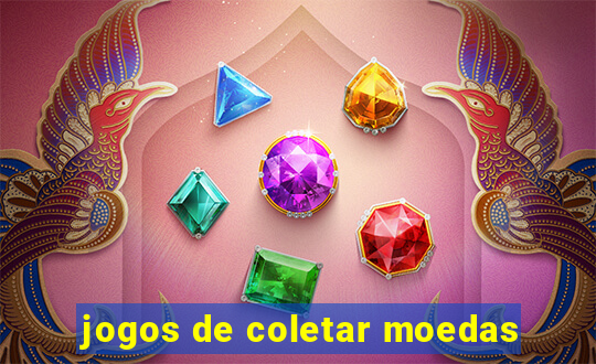 jogos de coletar moedas