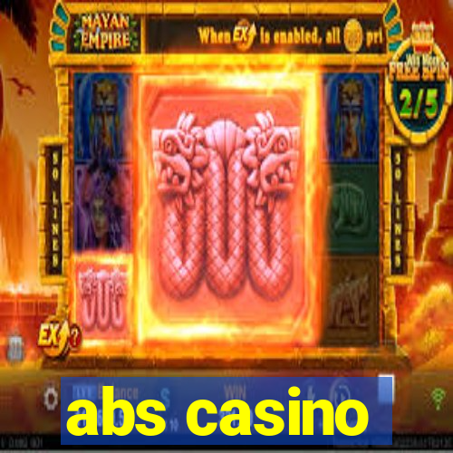 abs casino