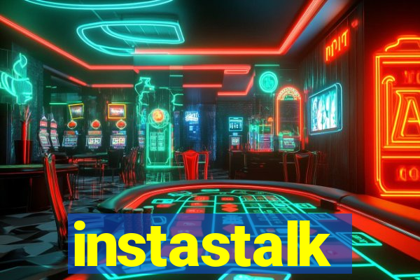 instastalk