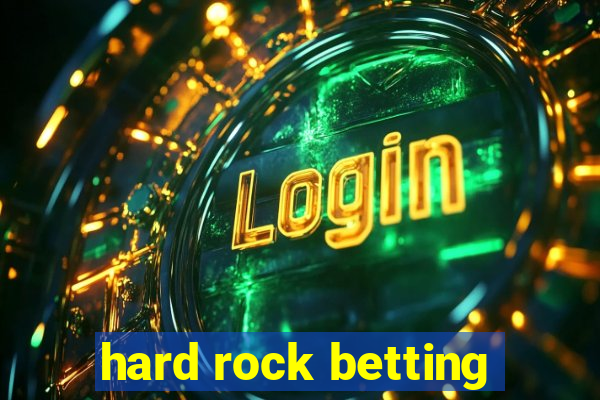 hard rock betting