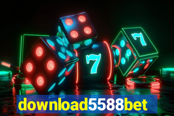 download5588bet