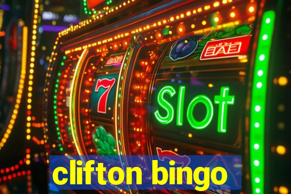 clifton bingo