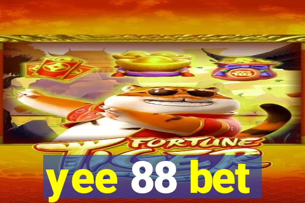 yee 88 bet