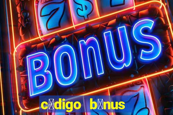 c贸digo b么nus bet365 primeiro dep贸sito