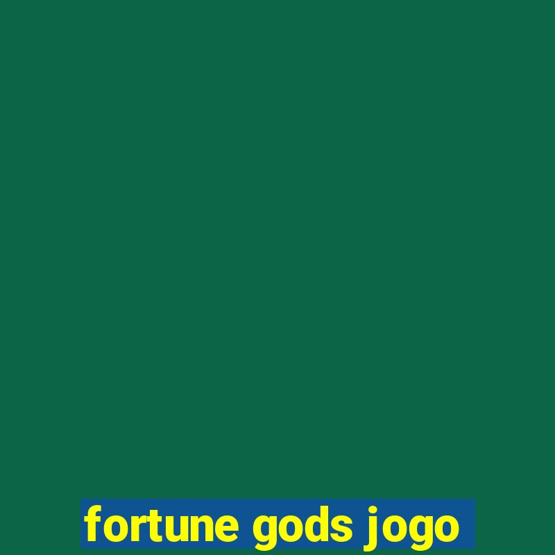 fortune gods jogo