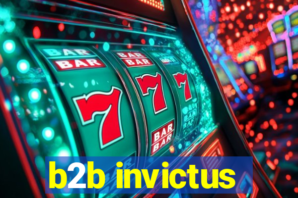 b2b invictus