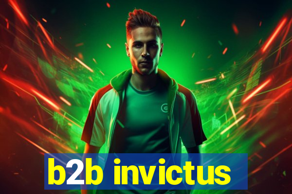 b2b invictus