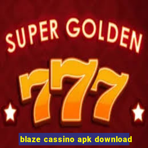 blaze cassino apk download